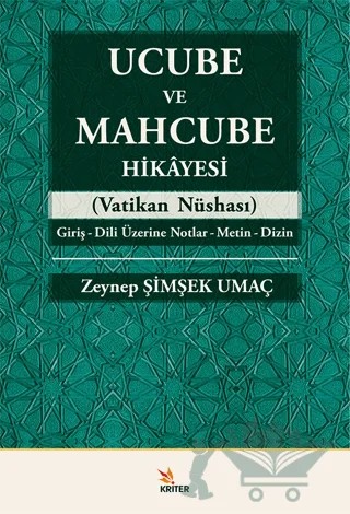 Ucube ve Mahcube Hikâyesi – Zeynep Şimşek Umaç – Kriter Yayınları kitap kapağı