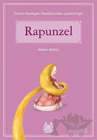 Rapunzel – Grimm Kardeşler – Arkadaş Yayınları kitap kapağı