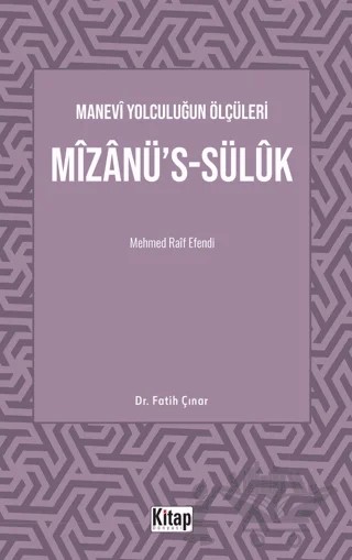 Manevi Yolculuğun Ölçüleri Mizanü's-Sülük Mehmed Raif Efendi – Fatih Çınar – Kitap Dünyası Yayınları kitap kapağı