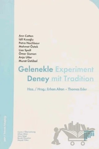 Gelenekle Deney – Anja Utler, Ann Cotten, İdil Kızoğlu, Mehmet Öztek, Murat Üstübal, Ömer Şişman, Petra Nachbaur – Pan Yayıncılık kitap kapağı