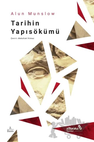 Tarihin Yapısökümü – Alun Munslow – Albaraka Yayınları kitap kapağı