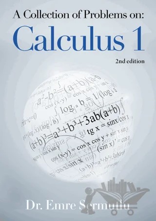 A Collection of Problems on: Calculus 1 – Emre Sermutlu – Cinius Yayınları kitap kapağı