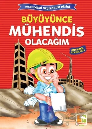 Büyüyünce Mühendis Olacağım – Kolektif – Çınaraltı Yayınları kitap kapağı