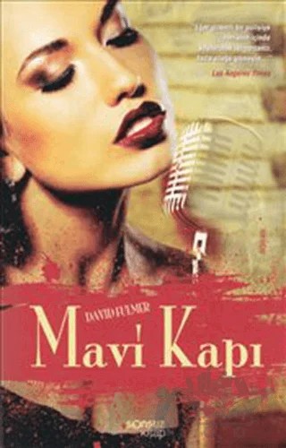 Mavi Kapı – David Fulmer – Sonsuz Kitap Yayınları kitap kapağı