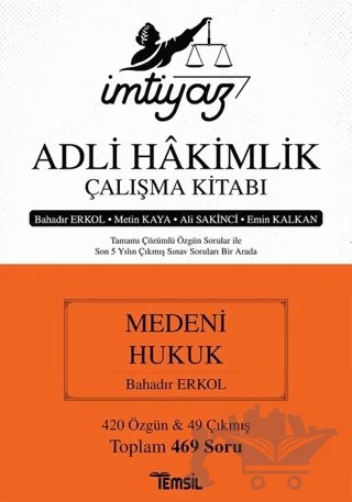 İmtiyaz Adli Hakimlik Çalışma Kitabı - Medeni Hukuk – Ali Sakinci, Bahadır Erkol, Emin Kalkan, Metin Kaya – Temsil Kitap kitap kapağı