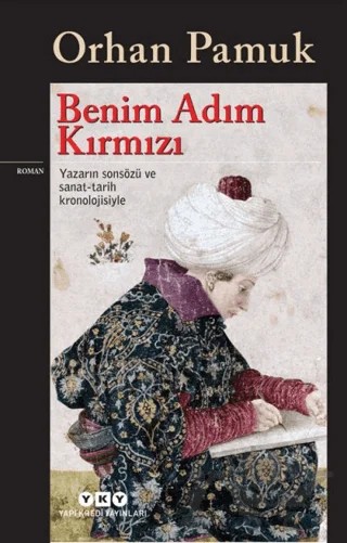 Benim Adım Kırmızı – Orhan Pamuk – Yapı Kredi Yayınları kitap kapağı