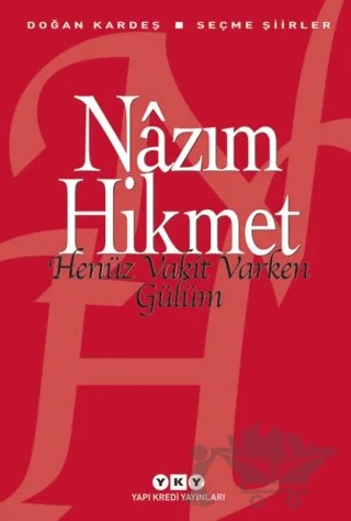 Henüz Vakit Varken Gülüm – Nazım Hikmet Ran – Yapı Kredi Yayınları kitap kapağı