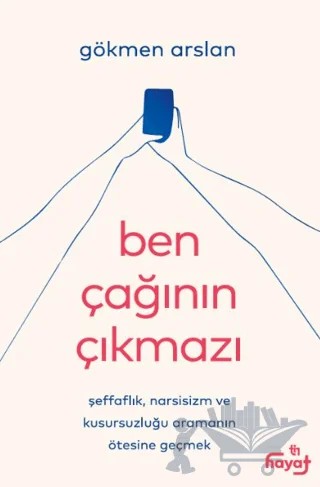 Ben Çağının Çıkmazı – Gökmen Arslan – Tin Hayat kitap kapağı