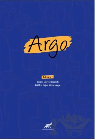 Argo – Kolektif – Paradigma Akademi Yayınları kitap kapağı