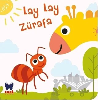 Lay Lay Zürafa – Ayça Atçı – Net Çocuk Yayınları kitap kapağı