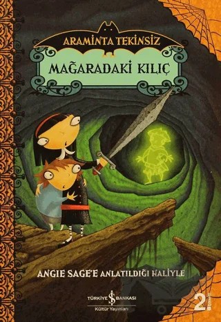 Mağaradaki Kılıç – Angie Sage – İş Bankası Kültür Yayınları kitap kapağı