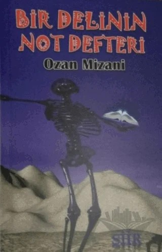 Bir Delinin Not Defteri – Ozan Mizani – Zinde Yayıncılık kitap kapağı