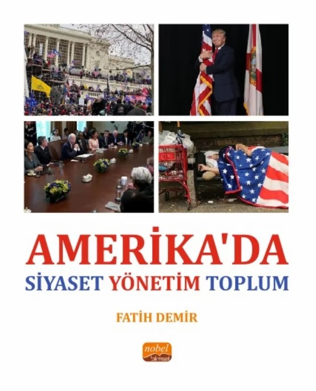 Amerika’da Siyaset Yönetim Toplum – Fatih Demir – Nobel Bilimsel Eserler kitap kapağı