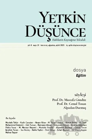 Yetkin Düşünce Dergisi Yıl: 8 Sayı 31 - Temmuz, Ağustos, Eylül 2025 – Yetkin Düşünce Dergisi kitap kapağı