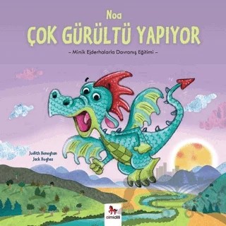 Noa Çok Gürültü Yapıyor – Judith Heneghan – Almidilli kitap kapağı