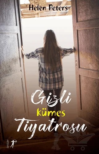 Gizli Kümes Tiyatrosu – Helen Peters – Artemis Yayınları kitap kapağı