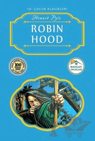 Robin Hood – Howard Pyle – Maviçatı Yayınları kitap kapağı