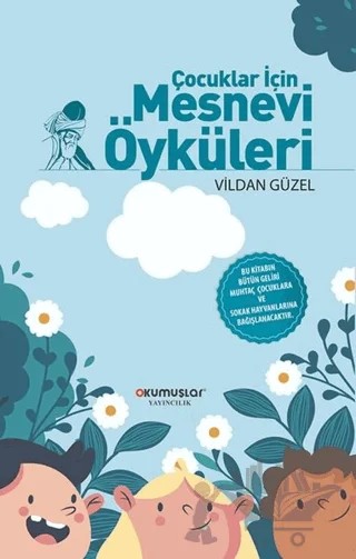 Çocuklar için Mesnevi Öyküleri – Vildan Güzel – Okumuşlar Yayıncılık kitap kapağı