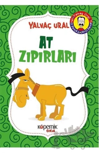 At Zıpırları – Yalvaç Ural – Kopernik Çocuk Yayınları kitap kapağı