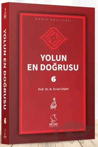Yolun En Doğrusu - 6 – Mahmud Es'ad Coşan – Server Yayınları kitap kapağı