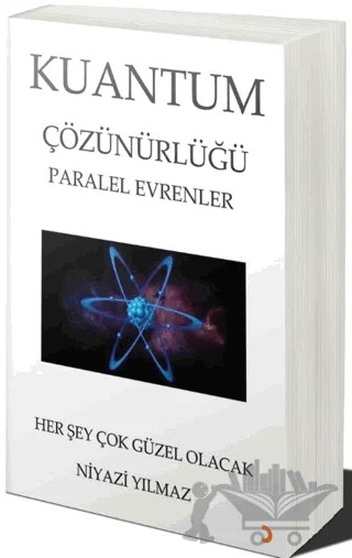 Kuantum Çözünürlüğü – Niyazi Yılmaz – Cinius Yayınları kitap kapağı