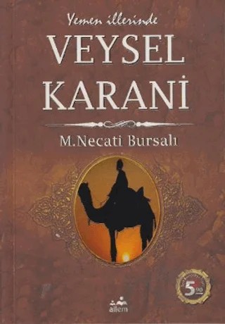 Yemen İllerinde Veysel Karani – Mustafa Necati Bursalı – Ailem Yayınları kitap kapağı