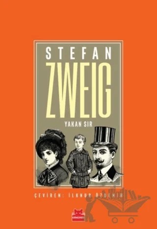 Yakan Sır – Stefan Zweıg – Kırmızı Kedi Yayınevi kitap kapağı