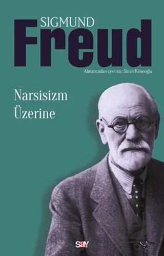 Narsisizm Üzerine – Sigmund Freud – Say Yayınları kitap kapağı