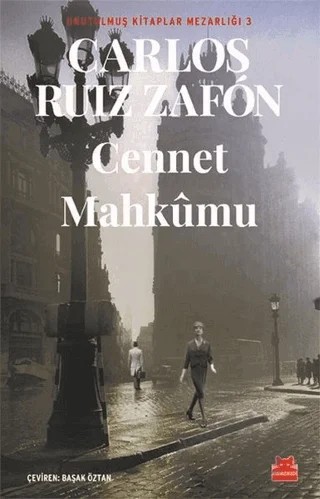 Cennet Mahkumu – Carlos Ruiz Zafon – Kırmızı Kedi Yayınevi kitap kapağı