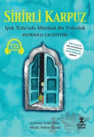 Sihirli Karpuz – Howard Griffiths – Doğan Çocuk kitap kapağı