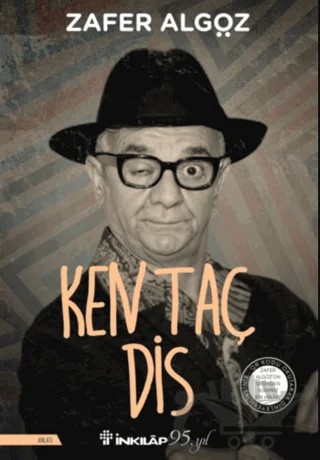 Ken Taç Dis – Zafer Algöz – İnkılap Kitabevi kitap kapağı