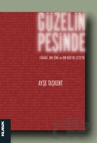 Güzelin Peşinde – Ayşe Taşkent – Klasik Yayınları kitap kapağı