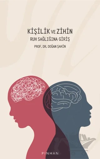 Kişilik ve Zihin – Doğan Şahin – Pinhan Yayıncılık kitap kapağı