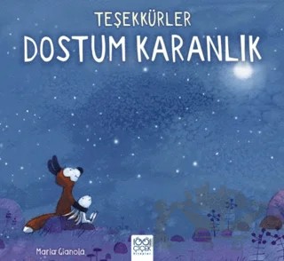 Teşekkürler Dostum Karanlık – Maria Gianola – 1001 Çiçek Kitaplar kitap kapağı