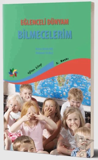 Eğlenceli Dünyam - Bilmecelerim – Evren Jülide Koç, Mahmut Yılmaz – Eğiten Kitap kitap kapağı