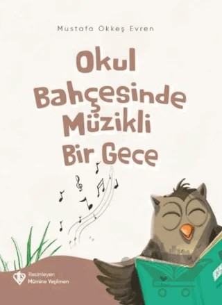 Okul Bahçesinde Müzikli Bir Gece – Mustafa Ökkeş Evren – Türkiye Diyanet Vakfı Yayınları kitap kapağı