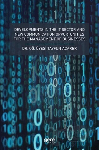 Developments in the IT Sector and New Communation Opportunities for the Management of Businesses – Tayfun Acarer – Gece Kitaplığı kitap kapağı