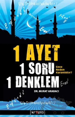 1 Ayet 1 Soru 1 Denklem – Murat Arabacı – Kripto Basım Yayın kitap kapağı