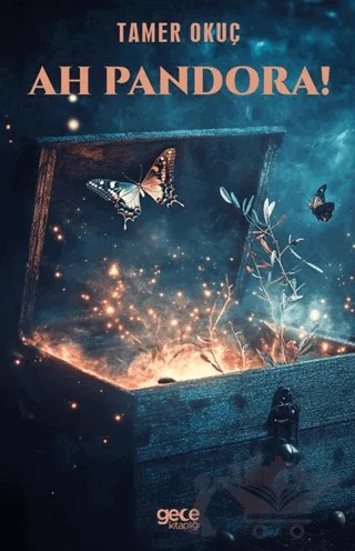 Ah Pandora! – Tamer Okuç – Gece Kitaplığı kitap kapağı