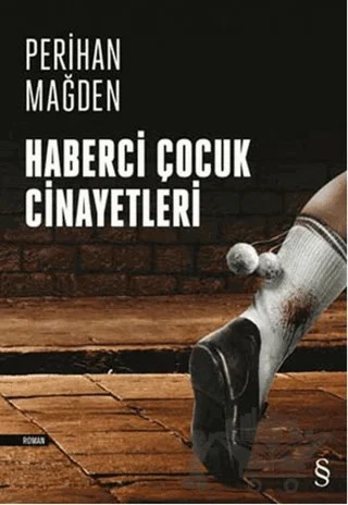 Haberci Çocuk Cinayetleri – Perihan Mağden – Everest Yayınları kitap kapağı