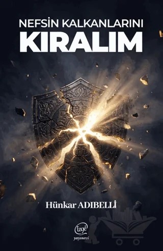 Nefsin Kalkanlarını Kıralım – Hünkar Adıbelli – Çizge Yayınevi kitap kapağı