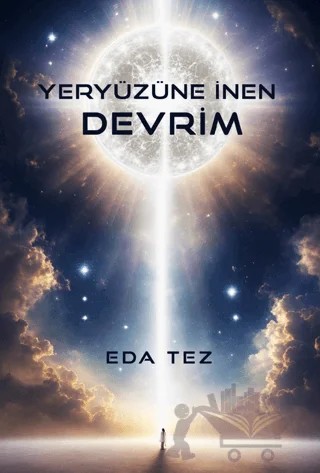 Yeryüzüne İnen Devrim – Eda Tez – İkinci Adam Yayınları kitap kapağı