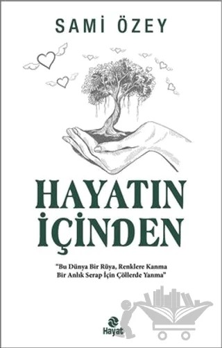 Hayatın İçinden – Sami Özey – Hayat Yayınları kitap kapağı