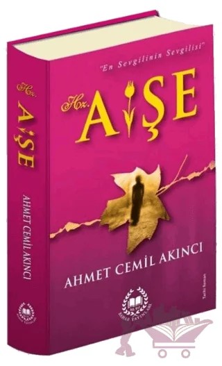 Hz. Hatice – Ahmet Cemil Akıncı – Bahar Yayınları kitap kapağı