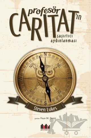 Profesör Caritat’ın Şaşırtıcı Aydınlanması – Steven Lukes – Pharmakon Kitap kitap kapağı