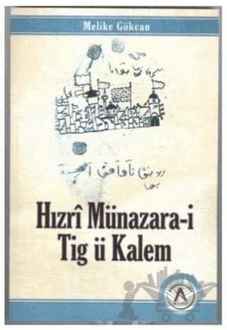 Hızrı Münazara-i Tig ü Kalem – Melike Gökcan – Akademisyen Kitabevi kitap kapağı