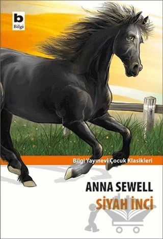 Siyah İnci – Anna Sewell – Bilgi Yayınevi kitap kapağı