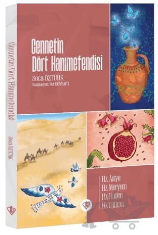 Cennetin Dört Hanımefendisi – Seca Öztürk – Türkiye Diyanet Vakfı Yayınları kitap kapağı
