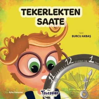 Tekerlekten Saate – Burcu Akbaş – Teleskop Popüler Bilim kitap kapağı