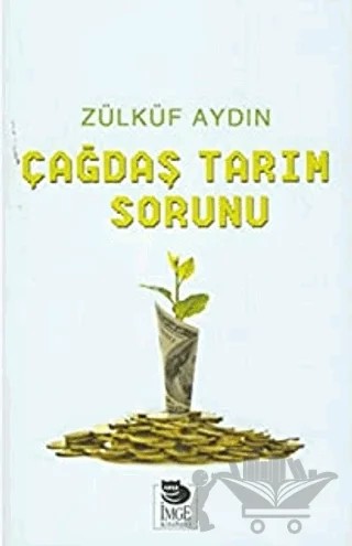 Çağdaş Tarım Sorunu – Zülküf Aydın – İmge Kitabevi Yayınları kitap kapağı